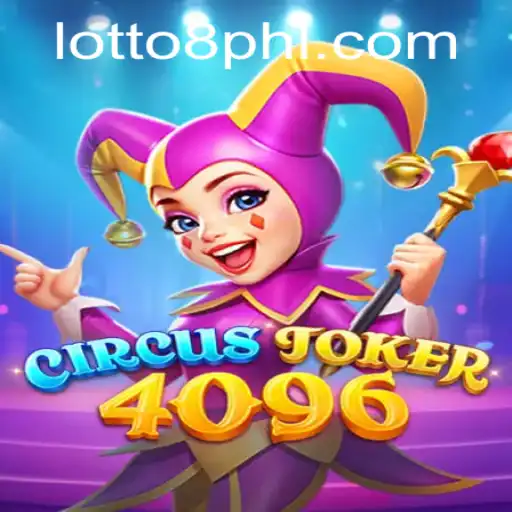Experience the Thrill of CircusJoker4096: A New Era in Gaming