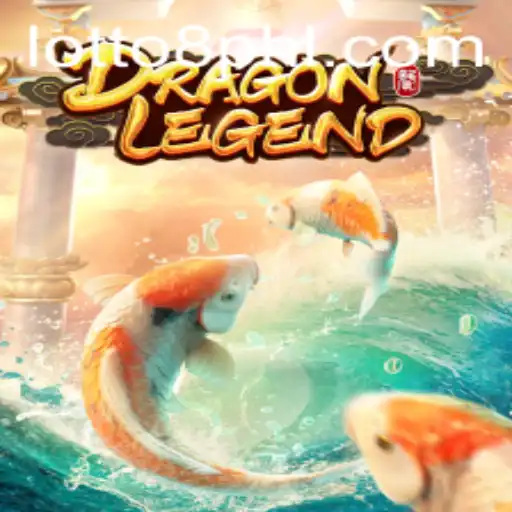 Exploring the Exciting World of DragonLegend in Lotto8