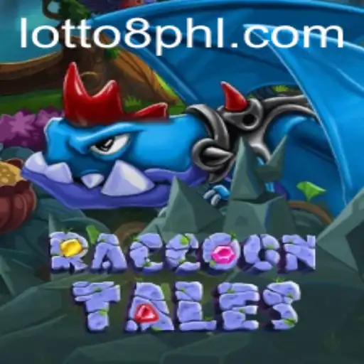 Exploring the Dynamic World of RaccoonTales and the Thrill of Lotto8