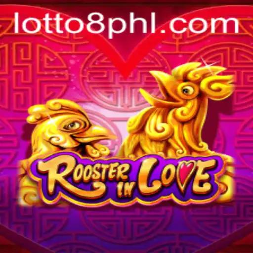 Explore the Exciting World of RoosterInLove: The New Sensation with Lotto8