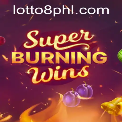 Exploring the Exciting World of SuperBurningWins with Lotto8