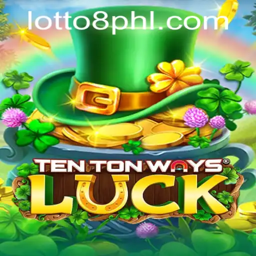 Exploring TenTonWaysLuck: A New Era in Gaming with Lotto8